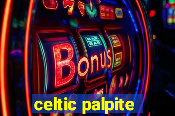 celtic palpite